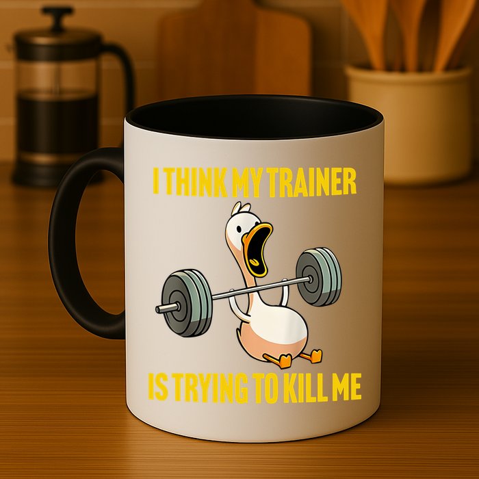 I Think My Trainer Is Trying To Kill Me Funny Workout Gym Mug