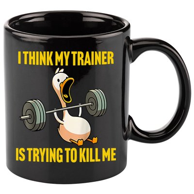 I Think My Trainer Is Trying To Kill Me Funny Workout Gym 11oz C Handle Ceramic Mug