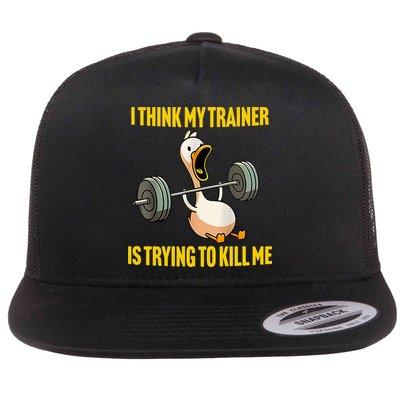 I Think My Trainer Is Trying To Kill Me Funny Workout Gym Flat Bill Trucker Hat