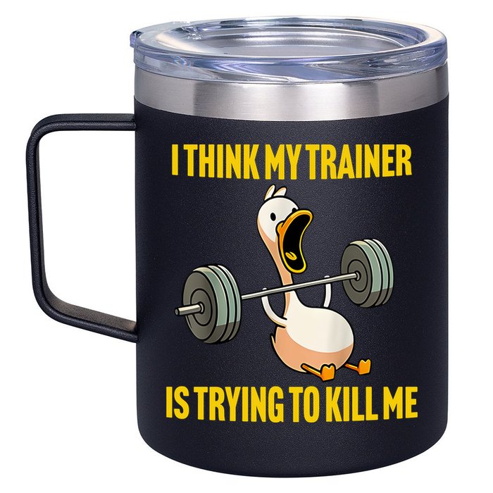 I Think My Trainer Is Trying To Kill Me Funny Workout Gym 12oz Stainless Steel Coffee Mug