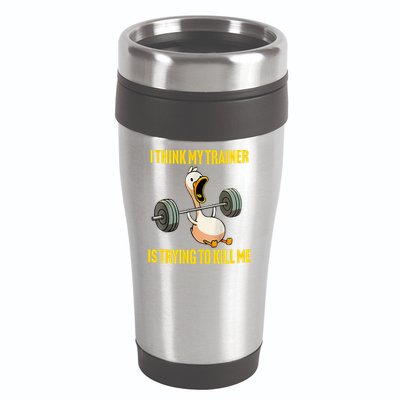 I Think My Trainer Is Trying To Kill Me Funny Workout Gym 16oz Travel Tumbler