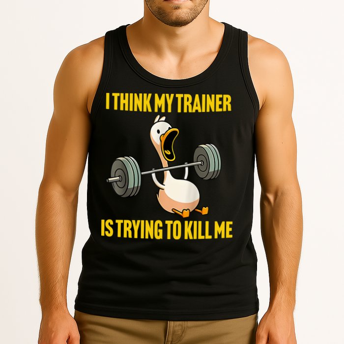 I Think My Trainer Is Trying To Kill Me Funny Workout Gym Tank Top