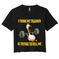 I Think My Trainer Is Trying To Kill Me Funny Workout Gym Women's Crop Top Tee