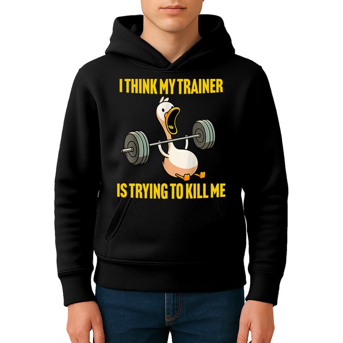 I Think My Trainer Is Trying To Kill Me Funny Workout Gym Kids Hoodie
