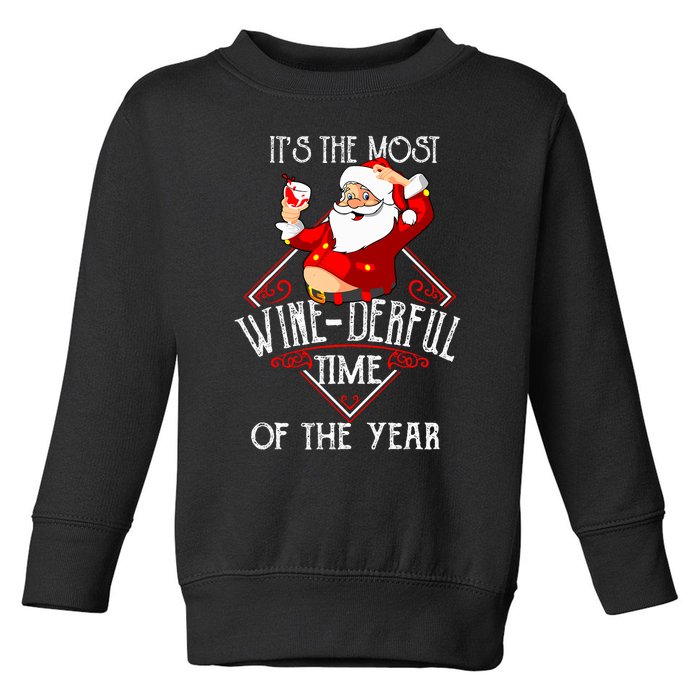 ItS The Most Winederful Time Of The Year Toddler Sweatshirt