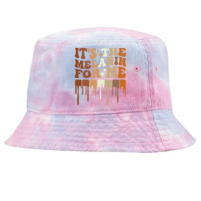 ItS The Melanin For Me Melanated Black History Juneteenth Tie-Dyed Bucket Hat