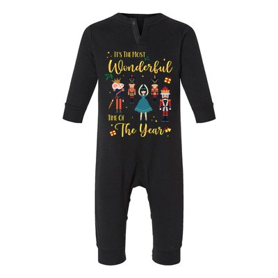 Its The Most Wonderful Time Of The Year Nutcracker Ballet Meaningful Gift Infant Fleece One Piece