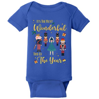 Its The Most Wonderful Time Of The Year Nutcracker Ballet Meaningful Gift Baby Bodysuit