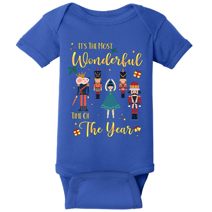 Its The Most Wonderful Time Of The Year Nutcracker Ballet Meaningful Gift Baby Bodysuit