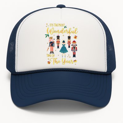 Its The Most Wonderful Time Of The Year Nutcracker Ballet Meaningful Gift Trucker Hat