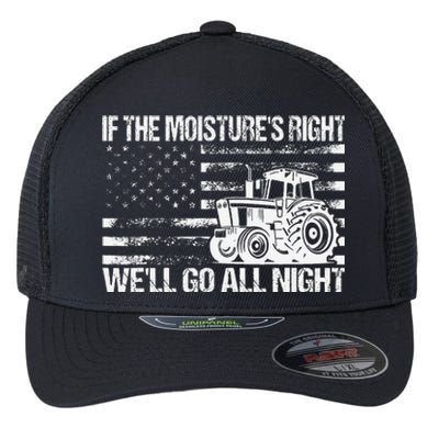 If The MoistureS Right WeLl Go All Night Vintage Usa Flag Flexfit Unipanel Trucker Cap