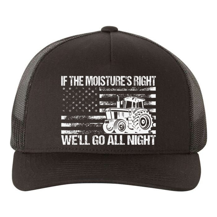 If The MoistureS Right WeLl Go All Night Vintage Usa Flag Yupoong Adult 5-Panel Trucker Hat