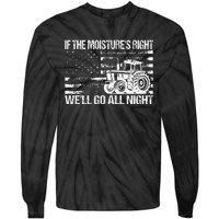 If The MoistureS Right WeLl Go All Night Vintage Usa Flag Tie-Dye Long Sleeve Shirt