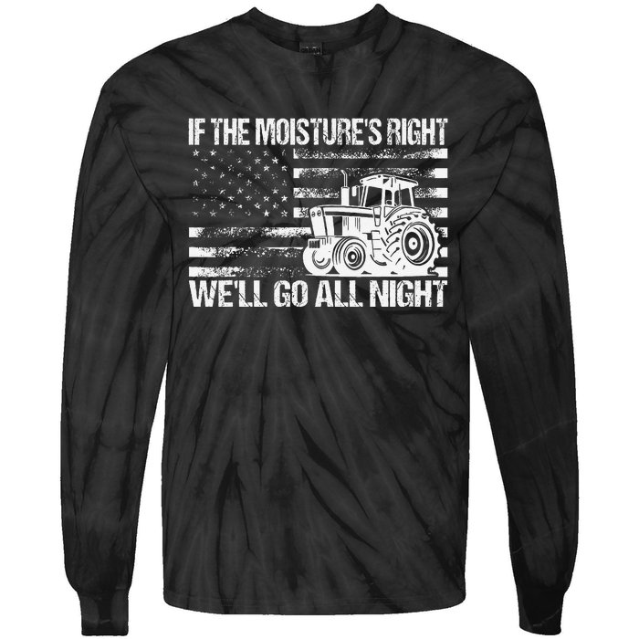 If The MoistureS Right WeLl Go All Night Vintage Usa Flag Tie-Dye Long Sleeve Shirt