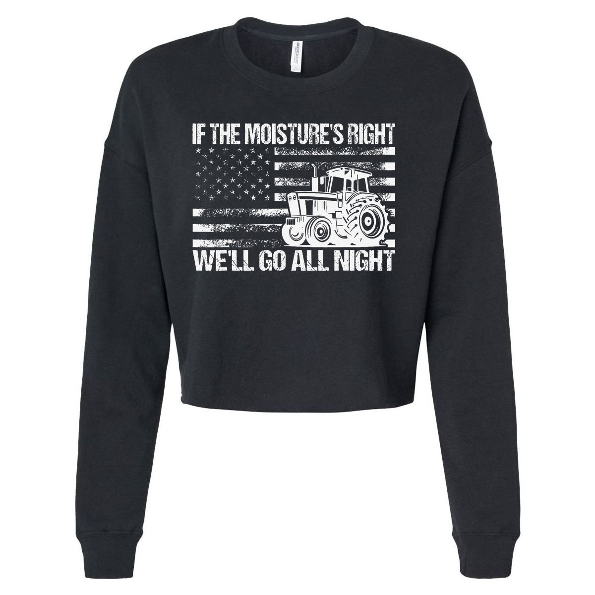 If The MoistureS Right WeLl Go All Night Vintage Usa Flag Cropped Pullover Crew