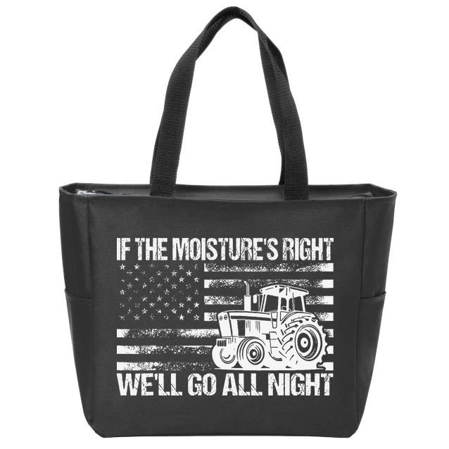 If The MoistureS Right WeLl Go All Night Vintage Usa Flag Zip Tote Bag
