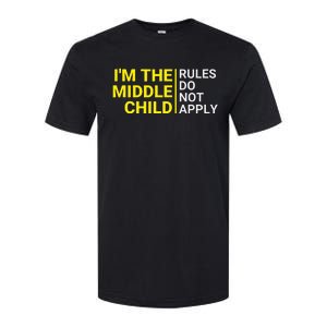 Im The Middle Child Funny Middle Child Middle Sibling Softstyle CVC T-Shirt