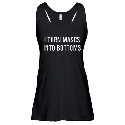 I Turn Mascs Into Bottoms Funny Lesbian LGBTQ Ladies Essential Flowy Tank