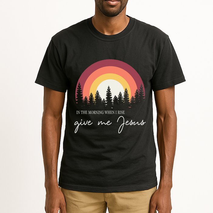 In The Morning When I Rise Give Me Jesus Tall T-Shirt