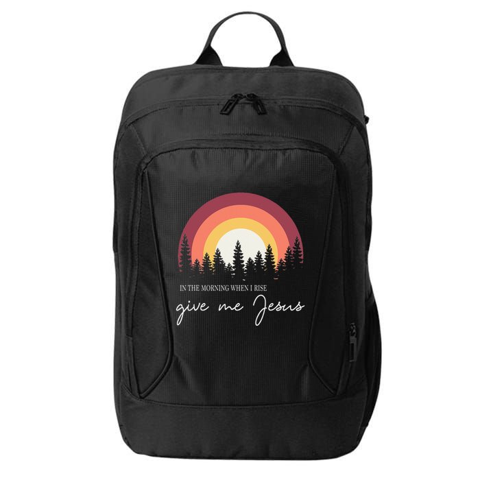 In The Morning When I Rise Give Me Jesus City Backpack