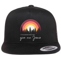 In The Morning When I Rise Give Me Jesus Flat Bill Trucker Hat