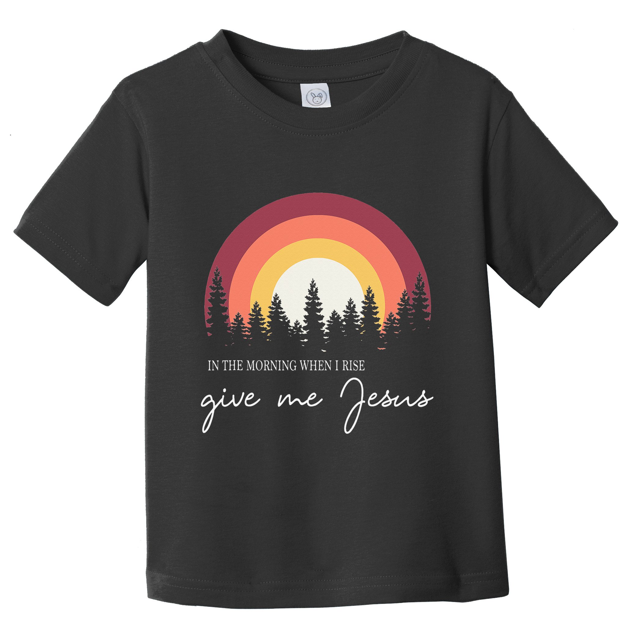 In The Morning When I Rise Give Me Jesus Toddler T-Shirt