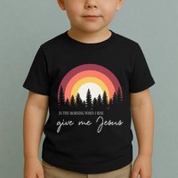 In The Morning When I Rise Give Me Jesus Toddler T-Shirt