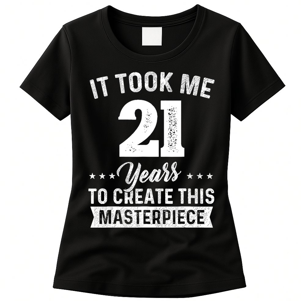 It Took Me 21 Years Masterpiece 21st Birthday 21 Years Old Womens T-Shirt