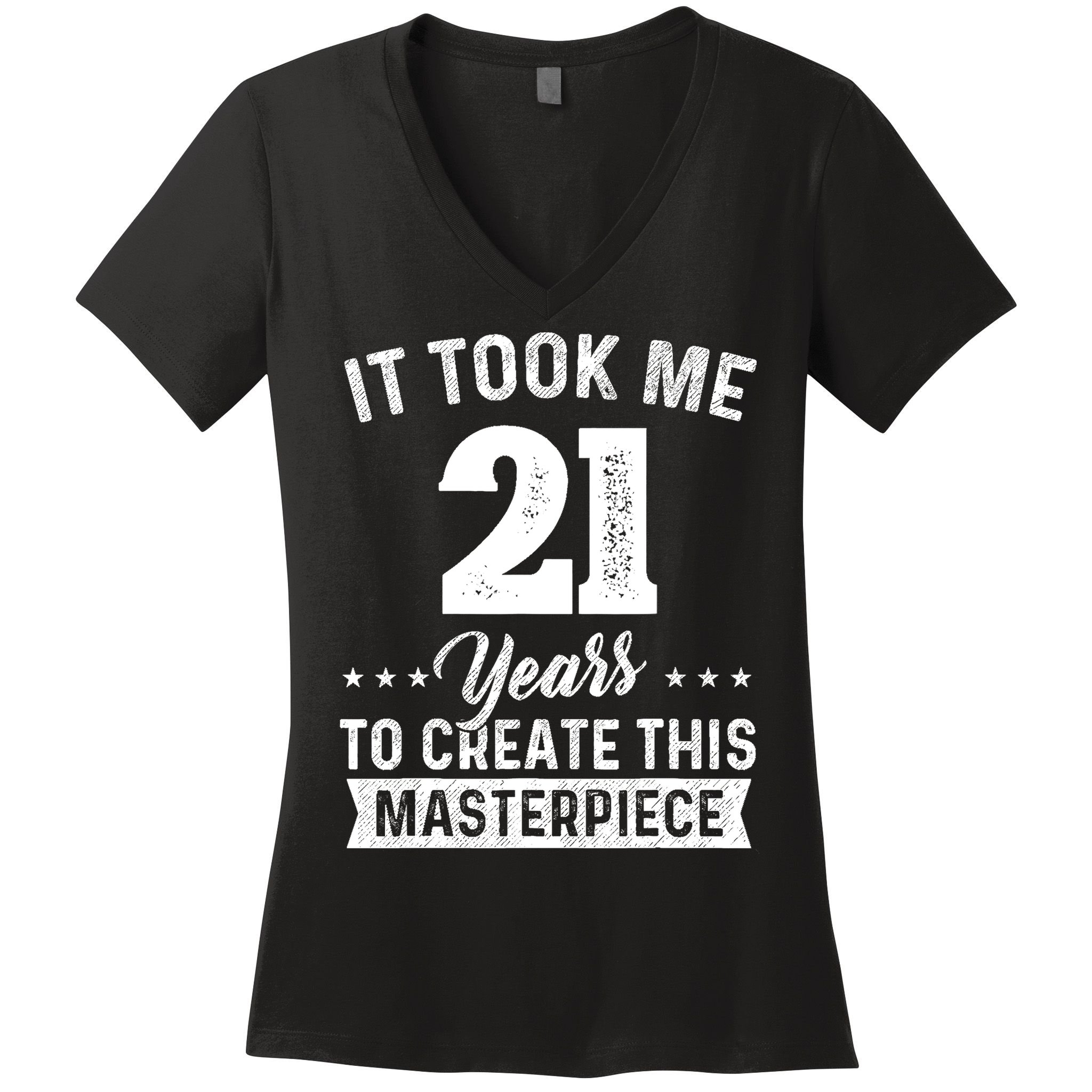 It Took Me 21 Years Masterpiece 21st Birthday 21 Years Old Women's V-Neck T-Shirt