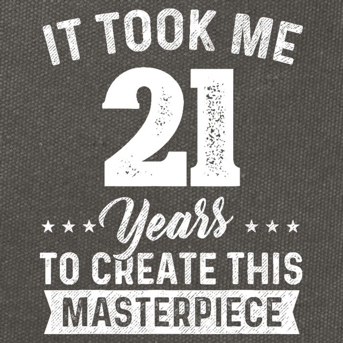 It Took Me 21 Years Masterpiece 21st Birthday 21 Years Old Cotton Canvas Backpack