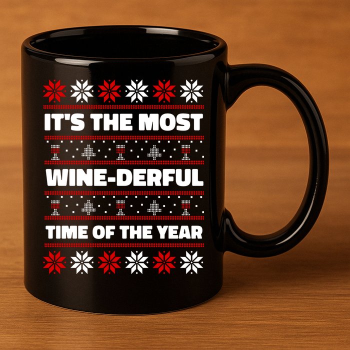 It's The Most WineDerful Time Of The Year Fun Ugly Christmas 11oz C Handle Ceramic Mug