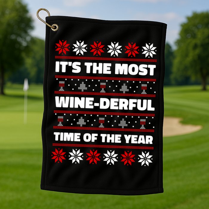 It's The Most WineDerful Time Of The Year Fun Ugly Christmas Golf Towel