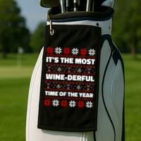 It's The Most WineDerful Time Of The Year Fun Ugly Christmas Golf Towel