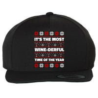 It's The Most WineDerful Time Of The Year Fun Ugly Christmas Wool Snapback Cap