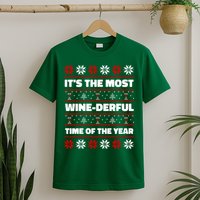 It's The Most WineDerful Time Of The Year Fun Ugly Christmas T-Shirt