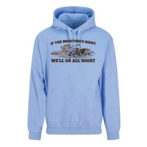 If The Moistures Right WeLl Go All Night Unisex Surf Hoodie