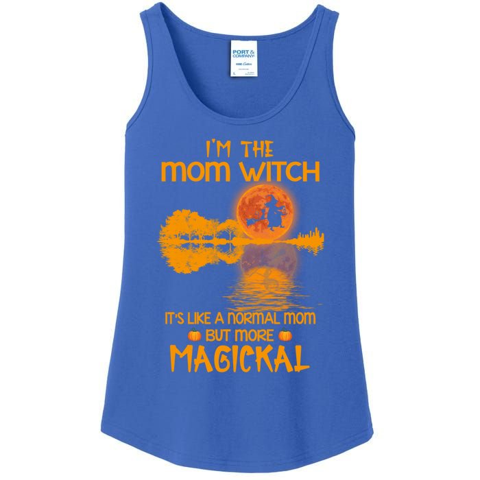 Im The Mom Witch Its Like A Normal Mom Halloween Gift Ladies Essential Tank