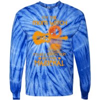 Im The Mom Witch Its Like A Normal Mom Halloween Gift Tie-Dye Long Sleeve Shirt