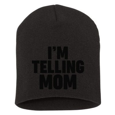 IM Telling Mom Short Acrylic Beanie