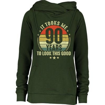 It Took Me 90 Years To Look This Good Funny 90Year Old Gift Womens Funnel Neck Pullover Hood