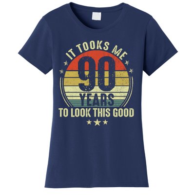 It Took Me 90 Years To Look This Good Funny 90Year Old Gift Women's T-Shirt