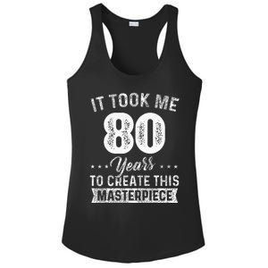 It Took Me 80 Years Masterpiece 80th Birthday 80 Years Old Ladies PosiCharge Competitor Racerback Tank