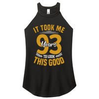 It Took Me 93 Years To Look This Good 93th Birthday Women's Perfect Tri Rocker Tank