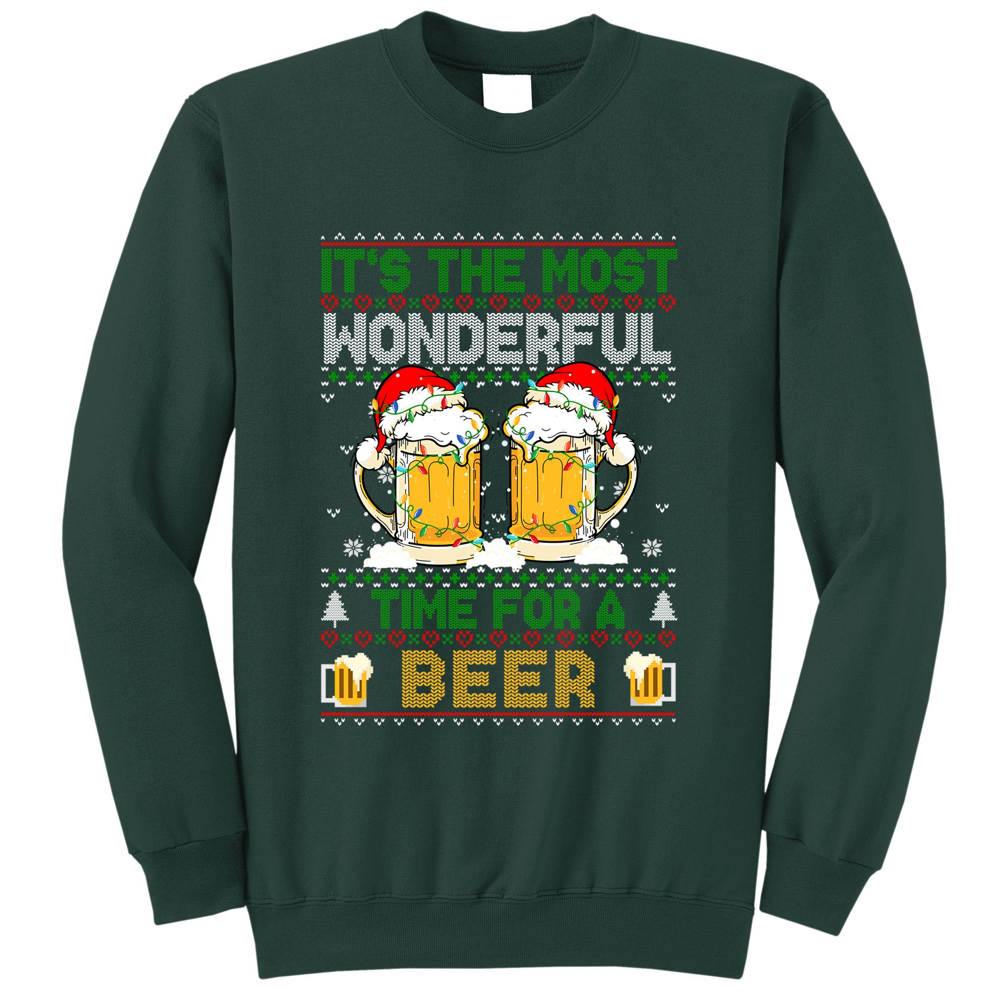 It’S The Most Wonderful Time For A Beer Christmas Sweatshirt