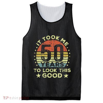 It took me 50 years to look this good 50th Birthday Mesh Reversible Basketball Jersey Tank