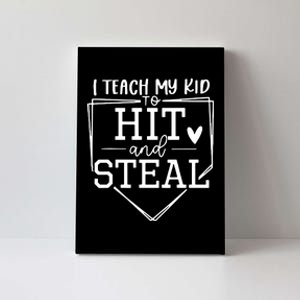 I Teach My To Hit And Steal Baseball Softball Mom Women Canvas