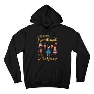 It's The Most Wonderful Time Of The Year Nutcracker Ballet Hoodie