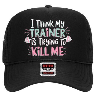 I Think My Trainer Is Trying To Kill Me Funny Gymer Hat