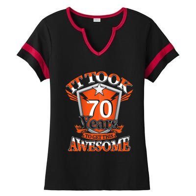 It Took Me 70 Years To Get This Awesome 70 Birthday Gift Ladies Halftime Notch Neck Tee