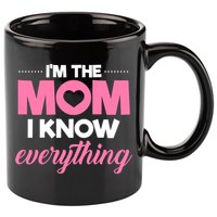 Im The Mom I Know Everything Funniest Graphic Design Gift 11oz C Handle Ceramic Mug